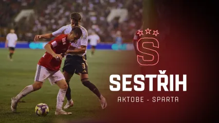 SESTŘIH: Aktobe - Sparta