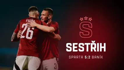 SESTŘIH: Sparta - Baník