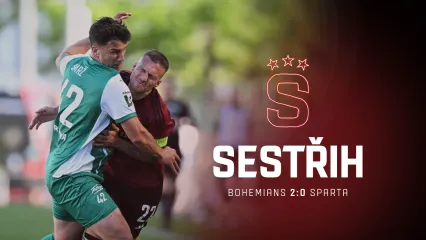 SESTŘIH: Bohemians - Sparta